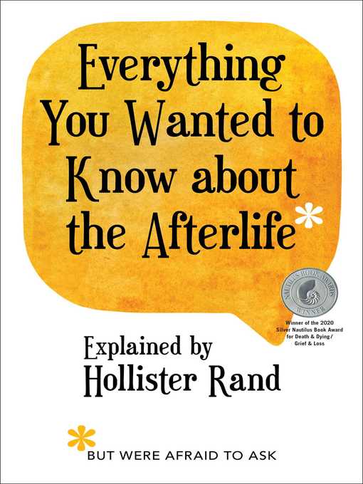 Title details for Everything You Wanted to Know about the Afterlife but Were Afraid to Ask by Hollister Rand - Available